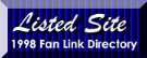 Listed since 1998 - Fansites.com Link Directory