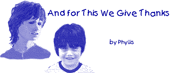 AND FOR THIS WE GIVE THANKS by Phyllis Loafman