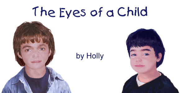 THE EYES OF A CHILD by Holly
