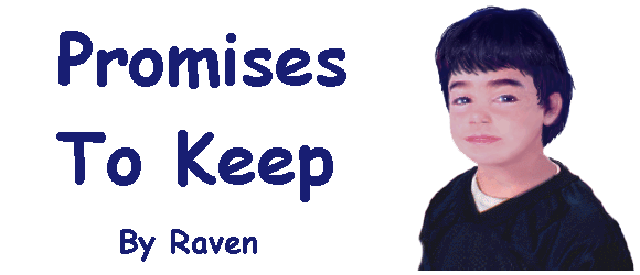 PROMISES TO KEEP by Raven