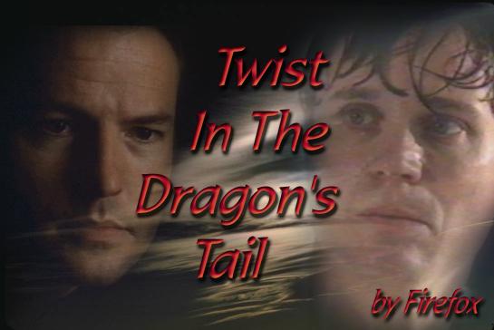 TWIST IN THE DRAGON'S TAIL by Firefox