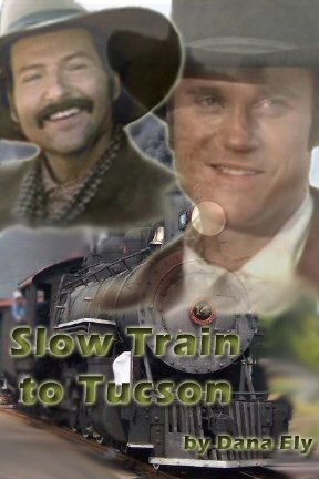 SLOW TRAIN TO TUCSON by Dana Ely