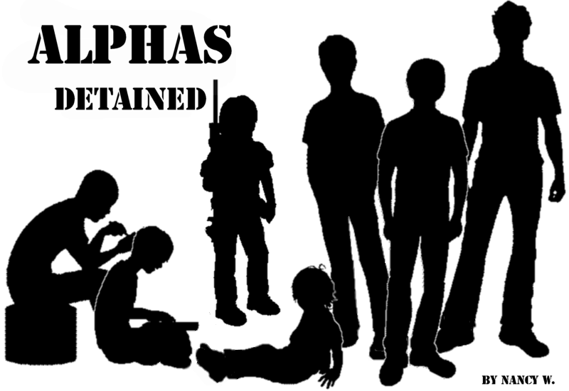 Alphas: Detained by Nancy W