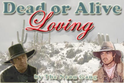 Loving Dead or Alive by the Neon Gang
