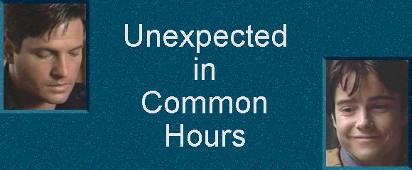 UNEXPECTED IN COMMON HOURS