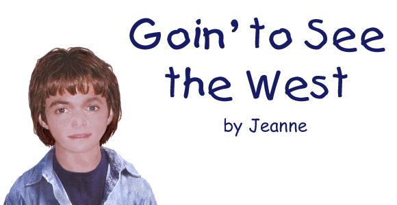 GOIN' TO SEE THE WEST by Jeanne