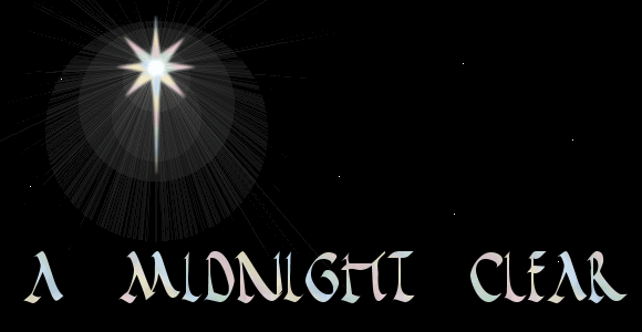 A MIDNIGHT CLEAR