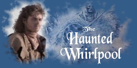 The Haunted Whirlpool